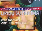 Lipidų sutrikimai. Atsakymai į Jūsų klausimus