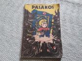 Pasakos. Tiems, Kurios Žadina Pasaka