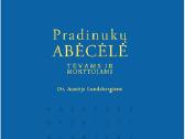 Pradinukų abėcėlė tėvams ir mokytojams