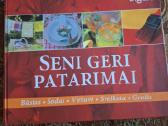 Seni geri patarimai