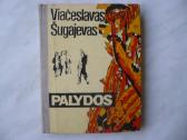 V. Šugajevas - Palydos