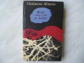 V. Minačas - Mirtis vaikščioja po kalnus