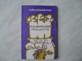 V. Pochliobkinas - Kulinarijos paslaptys