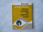 P. Dirgėla - Mažas vaikelis su senelio lazda