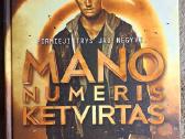 Mano numeris ketvirtas. Pittacus Lore