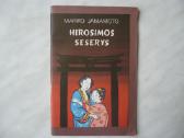 M. Jamamoto - Hirosimos seserys