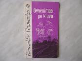R. Granauskas - Gyvenimas po klevu