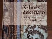 Kelmės dekanato bažnyčios ir vienuolynai