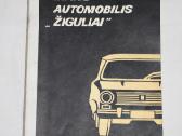 Mano automobilis Žiguliai knyga 1982 m.
