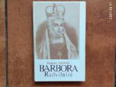 Zbignevas Kuchovičius "Barbora Radvilaitė" 1991 m.