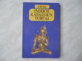A. Kosa - Indijos karaliaus turtai