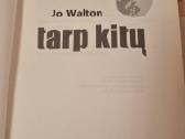 Tarp kitų , aut jo walton - nuotraukos Nr. 2