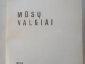 B. Rutkauskienė mūsų valgiai 1971 m. - nuotraukos Nr. 4