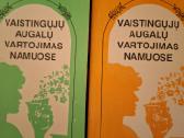 Vaistinių augalų vartojimas namuose 1-2 dalys.