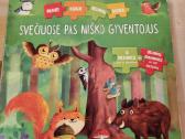 Svečiuose pas miško gyventojus