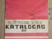 Plastmasinių detalių katalogas Vilnius 1982m.