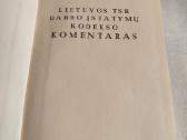 Lietuvos Tsr darbo įstatymų kodekso komentaras - nuotraukos Nr. 2