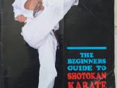 The Beginners Guide To Shotokan Karate