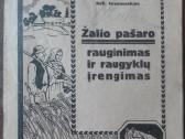 1598. Žalio Pašaro Rauginimas Ir Raugyklų Įrengima