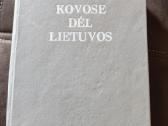 Kovose dėl Lietuvos 2 dalis