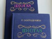 Knyga Dostojevskis Idiotas I II tomai