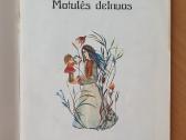 Knygutė: "Motulės delnuos" - nuotraukos Nr. 2