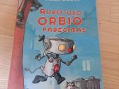Robotuko Orbio Pabėgimas knyga