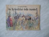 L. Frikas - Ar briedžiai ėda šunis ?