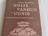 Molis,vanduo ir ugnis