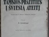1843. Iš Tamsios Praeities Į Šviesią Ateitį N. Hub - nuotraukos Nr. 2