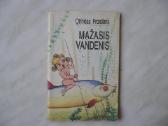O. Proisleris - Mažasis vandenis