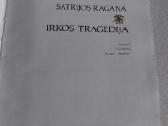 Irkos tragedija * Sename dvare - nuotraukos Nr. 2