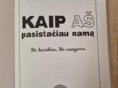 Kaip aš pasistačiau namą be kredito ir be rangovo - nuotraukos Nr. 2