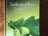 Parduodu knyga" Ieškau tikro lietuvio"