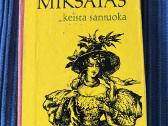 Knyga Keista santuoka, Kalmanas Miksatas