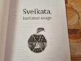 Sveikata kuri mus saugo - nuotraukos Nr. 2