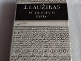 Pedagoginiai raštai. J. Laužikas