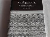 Pedagoginiai raštai. K. Ušinskis