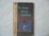 R. Lankauskas - Nė vienas nebuvo pagailėtas