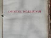 1805. Cantionale Ecclesiasticum Ad Normam Ritualis - nuotraukos Nr. 2