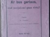 1880. Ar Bus Geriaus, Kad Socijalistai Gaus Viršų?