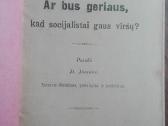 1880. Ar Bus Geriaus, Kad Socijalistai Gaus Viršų? - nuotraukos Nr. 2