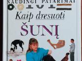 101 naudingi patarimai .Kaip dresuoti šunį . - nuotraukos Nr. 2