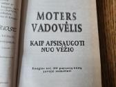 Moters vadovėlis: kaip apsisaugoti nuo vėžio - nuotraukos Nr. 3
