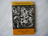 M. Rakauskas - Pasverk širdim sava