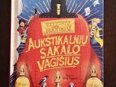 Kelionių nuotykiai. Aukštikalnių Sakalo vagišius.
