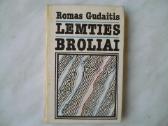 R. Gudaitis - Lemties broliai