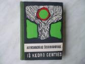 A. Šeludiakovas - Iš kedro genties