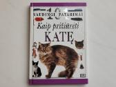 Knygelė "Kaip prižiūrėti katę"