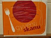 "Gyventi skanu" - įdomūs receptai
